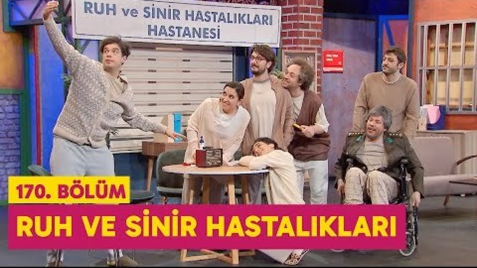 Ruh ve Sinir Hastalıkları (Çok Güzel Hareketler) KızlarSoruyor Bugün de Biraz Gülelim mi?