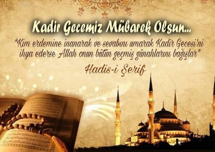 Kadir Geceniz mübarek olsun hayırlı kandiller, bayram geliyor var mı bir eksiğiniz?