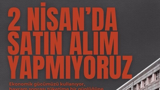 2 Nisan  da Türkiye genelinde yapılacak satın alma boykotuna katılacak mısınız?