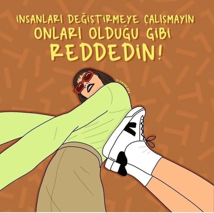 Seni değiştirmeye çalışan o şahıslar etrafınızda mı?