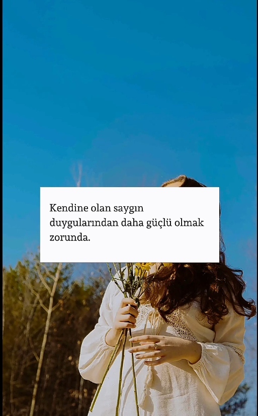 Duygularınızmı yoksa özsaygınızmı daha değerlidir?