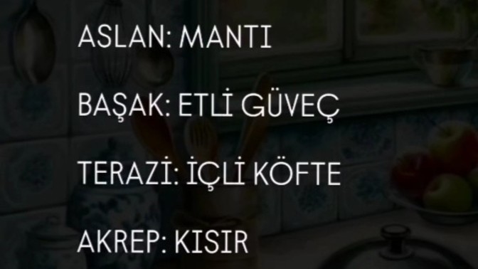 Burcunuza göre hangi yemeksiniz?