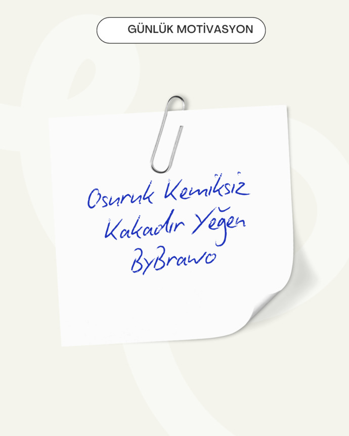 Günün motivasyon cümlesi nedir senin için?