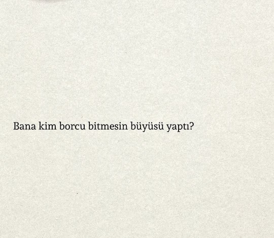 Borcu olmayan var mı?
