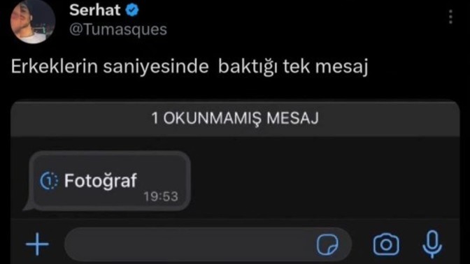 Erkeklerin saniyede baktığı mesaj görseldeki gibi mi?