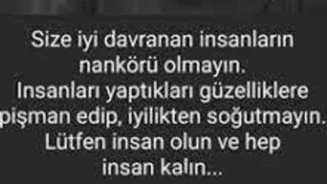 Dönmese bile beklerim dediğiniz birisi var mı?