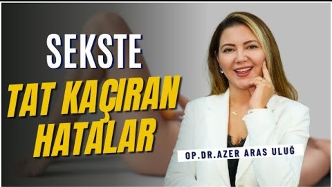 Sekste tat kaçıran hatalar nelerdir?