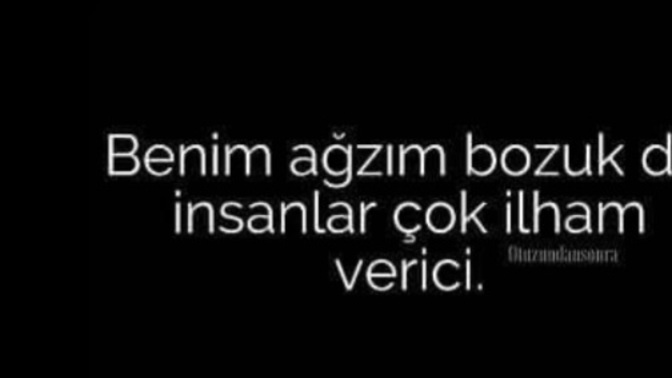Ağzın bozuk mudur?