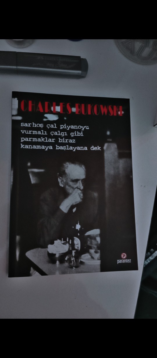 Gece gece Bukowski okumayan bizden değil midir?