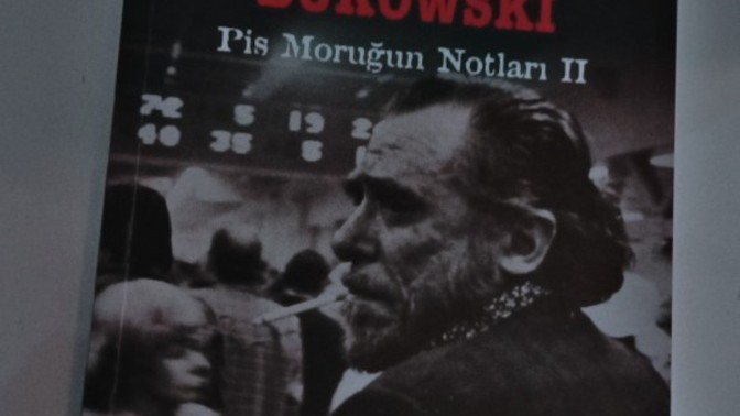 Gece gece Bukowski okumayan bizden değil midir?