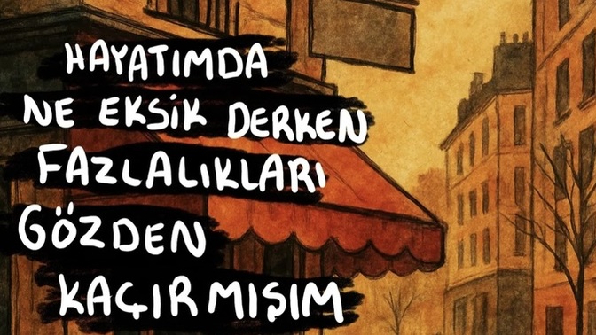 "O" olmayınca eksik hissediyorum dediğiniz ne var hayatınızda?