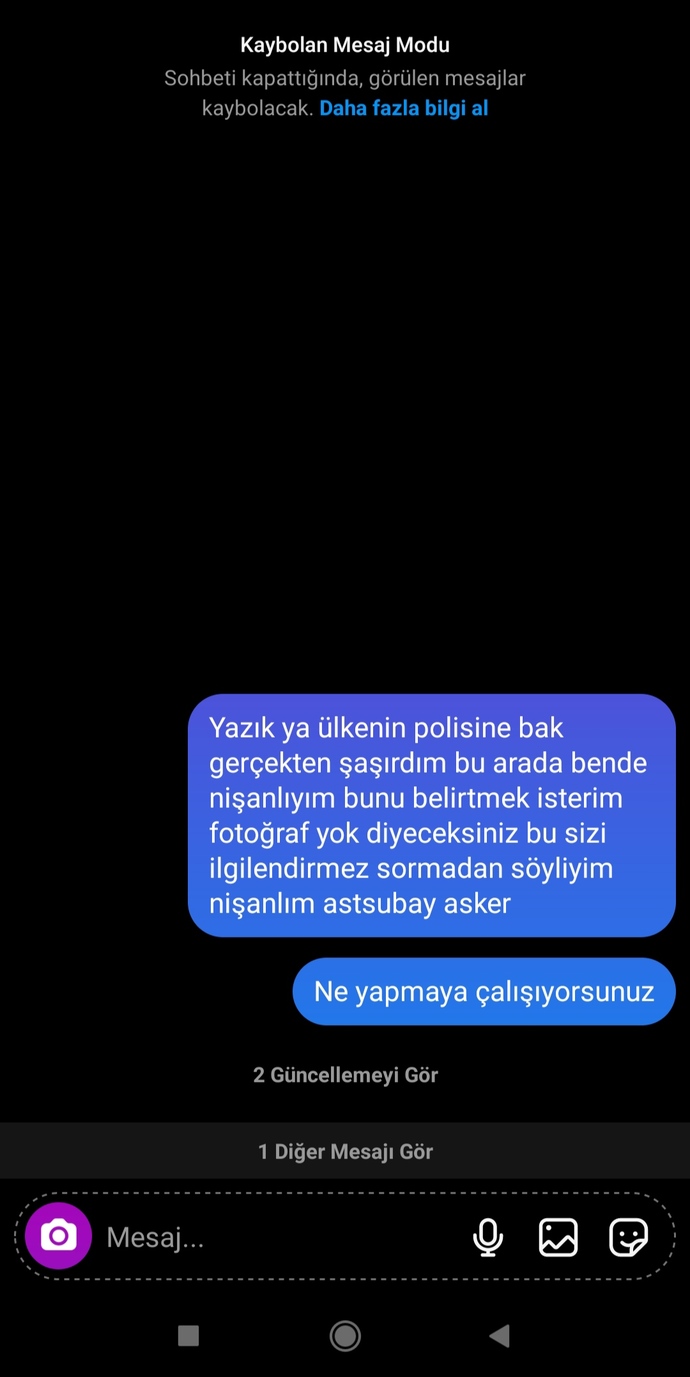 Bir şey anlatacam Size polis memurunun gece gece mesaj tacizine uğradım olur musunuz lütfen?