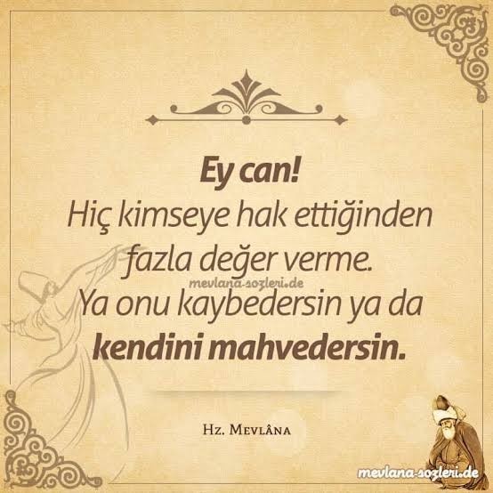 Hak ettiğinden fazla değer verip pişman oldunuz mu hiç?