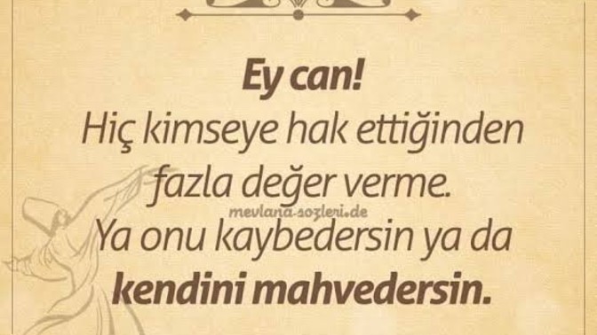 Hak ettiğinden fazla değer verip pişman oldunuz mu hiç?