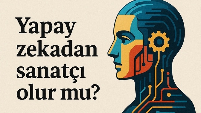 Yapay zekadan sanatçı olur mu?