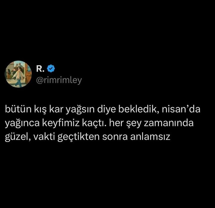 Her şey vaktindemi güzel?