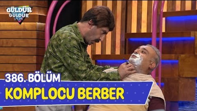 Komplocu Berber (Güldür Güldür Show) KızlarSoruyor Bugün de Biraz Gülelim mi?