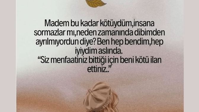 Kendi menfaatleri için sizi kötü ilan eden insanlar var mı etrafınızda?
