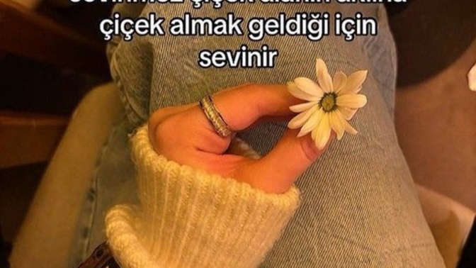 Çiçek alınmasına mı düşünülmenize mi mutlu olursunuz kızlar?