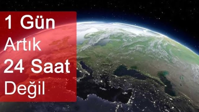 Dünya artık daha mı hızlı dönüyor? Sizcede öylemi?