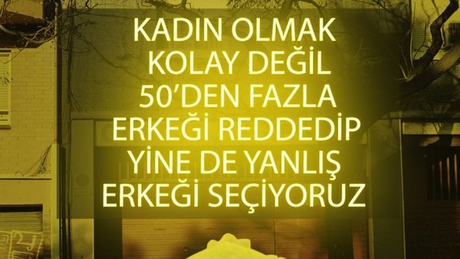 Kadın olmak kolay mı?