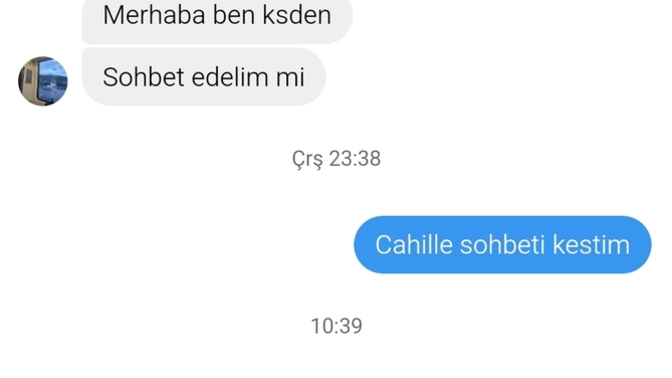 Cahil ile sohbet eder misiniz?