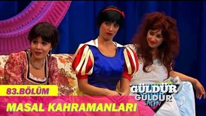 Masal Kahramanları (Güldür Güldür Show) KızlarSoruyor Bugün de Biraz Gülelim mi?