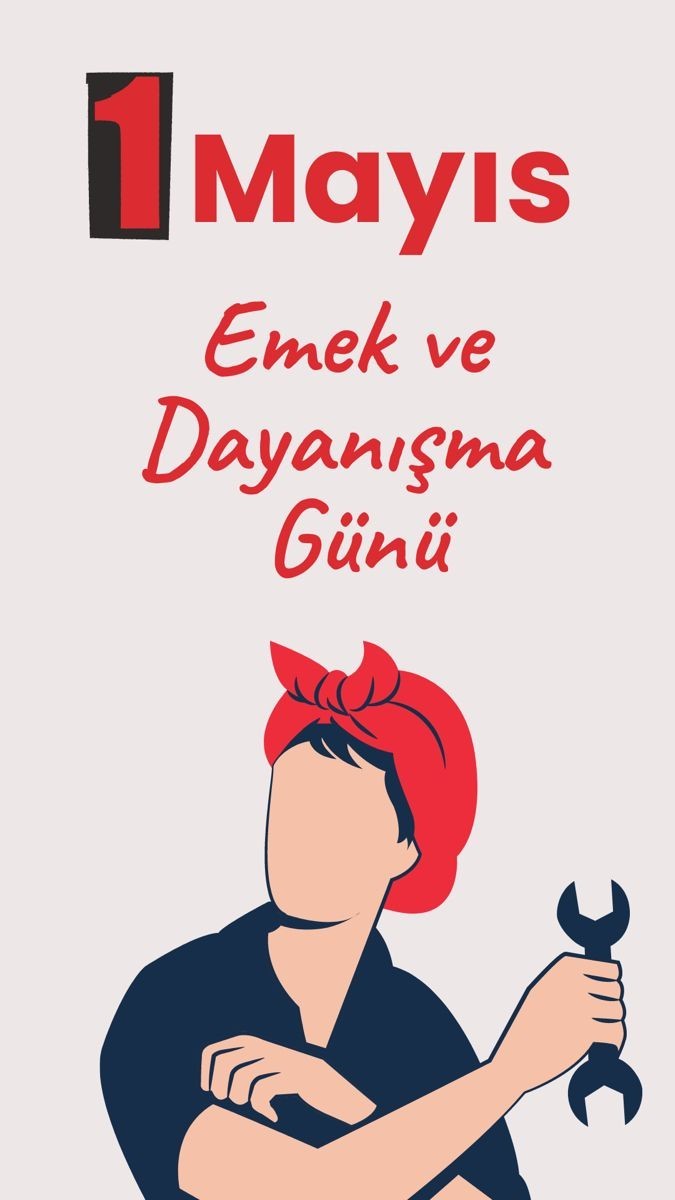 1 Mayıs Emek ve Dayanışma Günü kutlu olsun! Sizce emeğin değeri biliniyor mu?