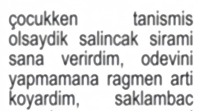 Çocukluktan tanışmak istediğiniz arkadaşlıklarınız var mıı?
