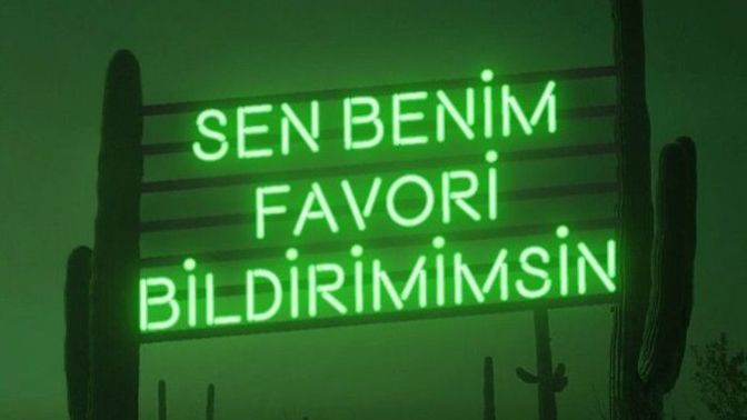 Favori bildiriminiz var mı 😄?