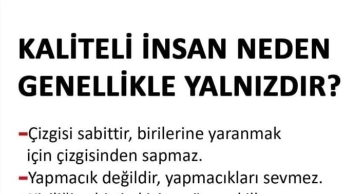 Kaliteli insan neden yalnızdır?