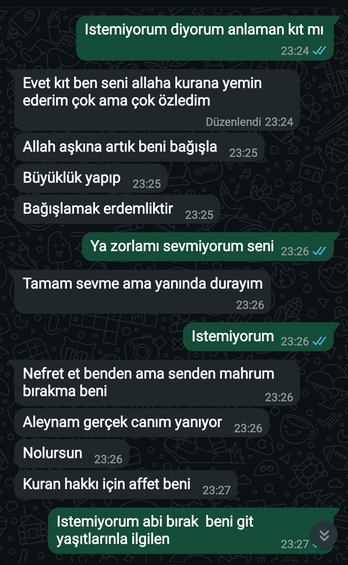 Adamın biri beni takıntı yapmış ne yaparsam yapım vazgeçmiyor istemiyorum diyorum bilerek diyorsun diyokendisinden nefret ediyorum?