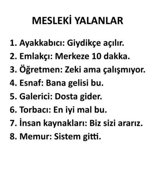 Bir meslek yalanı söyleyecek olsanız bu ne olurdu?
