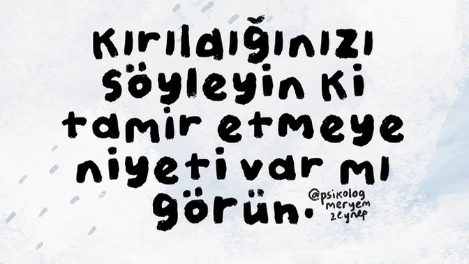 Kırıldığında belli eder misin?