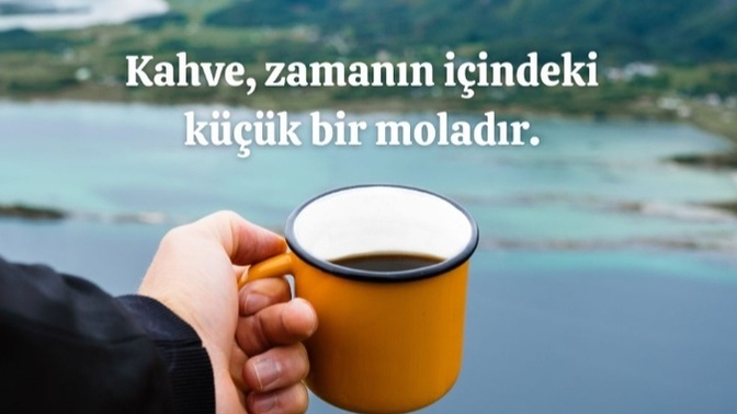 Kahve saatim geldi gibi, kim beni kahveye davet eder?
