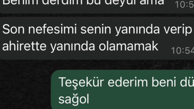 "Ahirette seninle olmak istiyorum benden kurtulamazsın" Demek istediğiniz biri var mı?