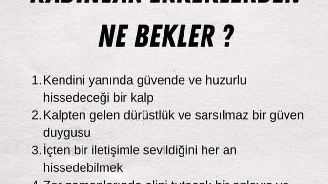 Biz kadınlar ne bekliyoruz erkeklerden?