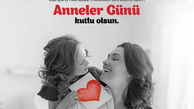 11 Mayıs Anneler Gününde neler yaptınız?