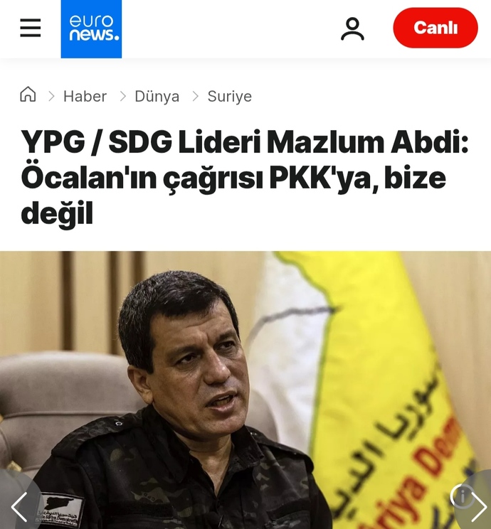 YPG lideri mazlum Abdi Öcalan'ın çağrısı PKK'ya bize değil silah bırakma YPG yi kapsamamaktadır diyor