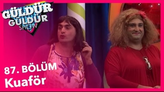 Kuaför Skeci (Güldür Güldür Show) KızlarSoruyor Bugün de Biraz Gülelim mi?