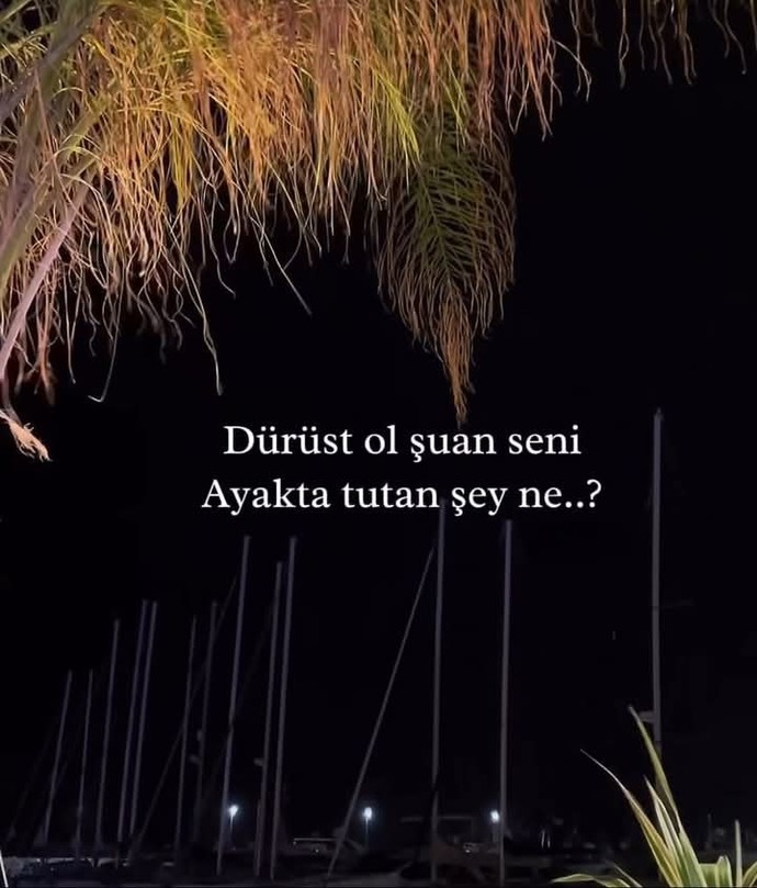 Seni ayakta tutan şey nedir?