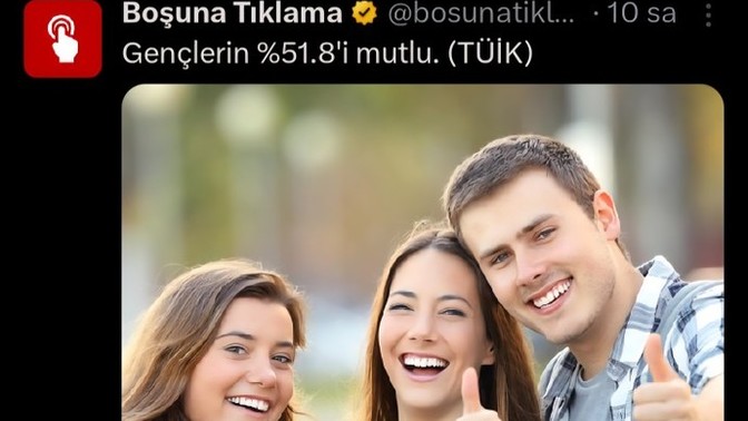Tuik'e göre gençlerin %51'i mutluymuş. Sizce doğru mu?