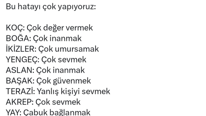 Burcunuza göre en çok yaptığınız hata nedir?