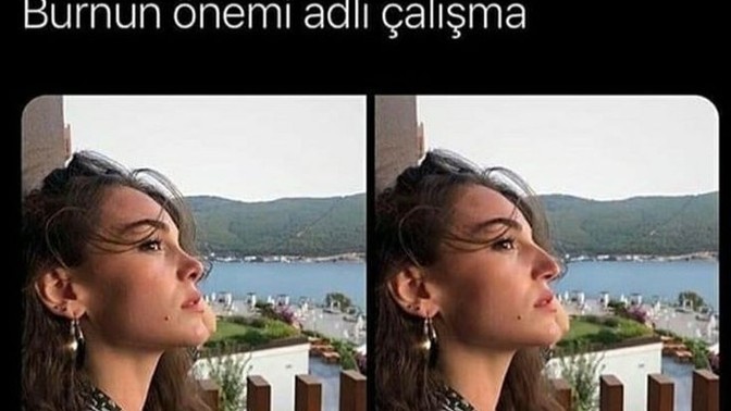 Burnunuz güzel mi?