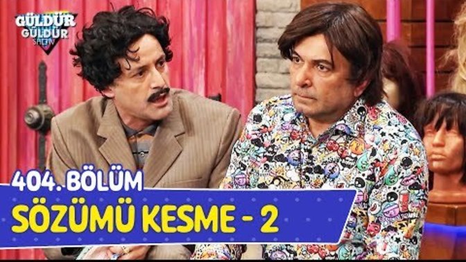 Sözümü Kesme 1-2 (Güldür Güldür Show) KızlarSoruyor Bugün de Biraz Gülelim mi?