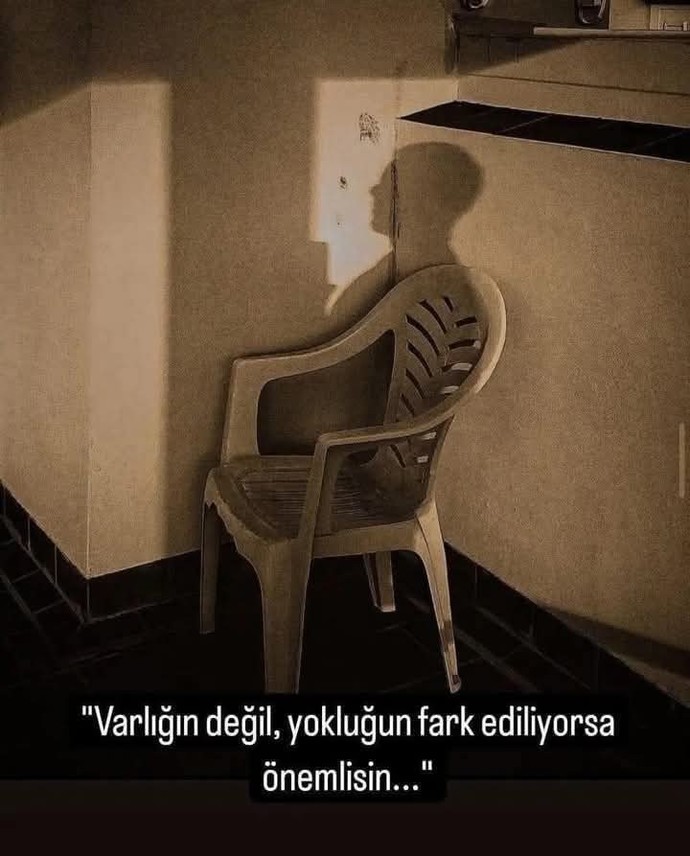 Yokluğunuzu farkedeniniz var mı?