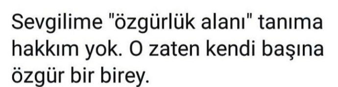 Sevgilinize tanıyacağınız özgürlük alanı ne kadardır?