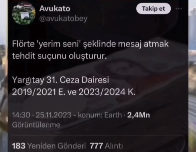 Flörte yerim seni seklinde mesaj atmak tehdit suçunu olusturur. E biz şimdi ne diyeceğiz?