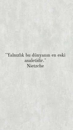 Yalnızlık hakkındaki düşünceleriniz neler?