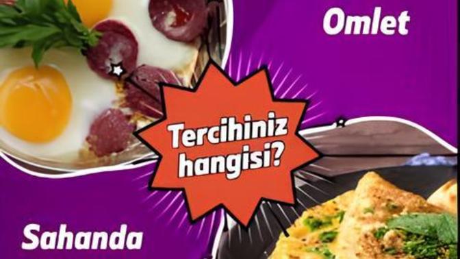 Sahanda yumurta mı omlet mi?